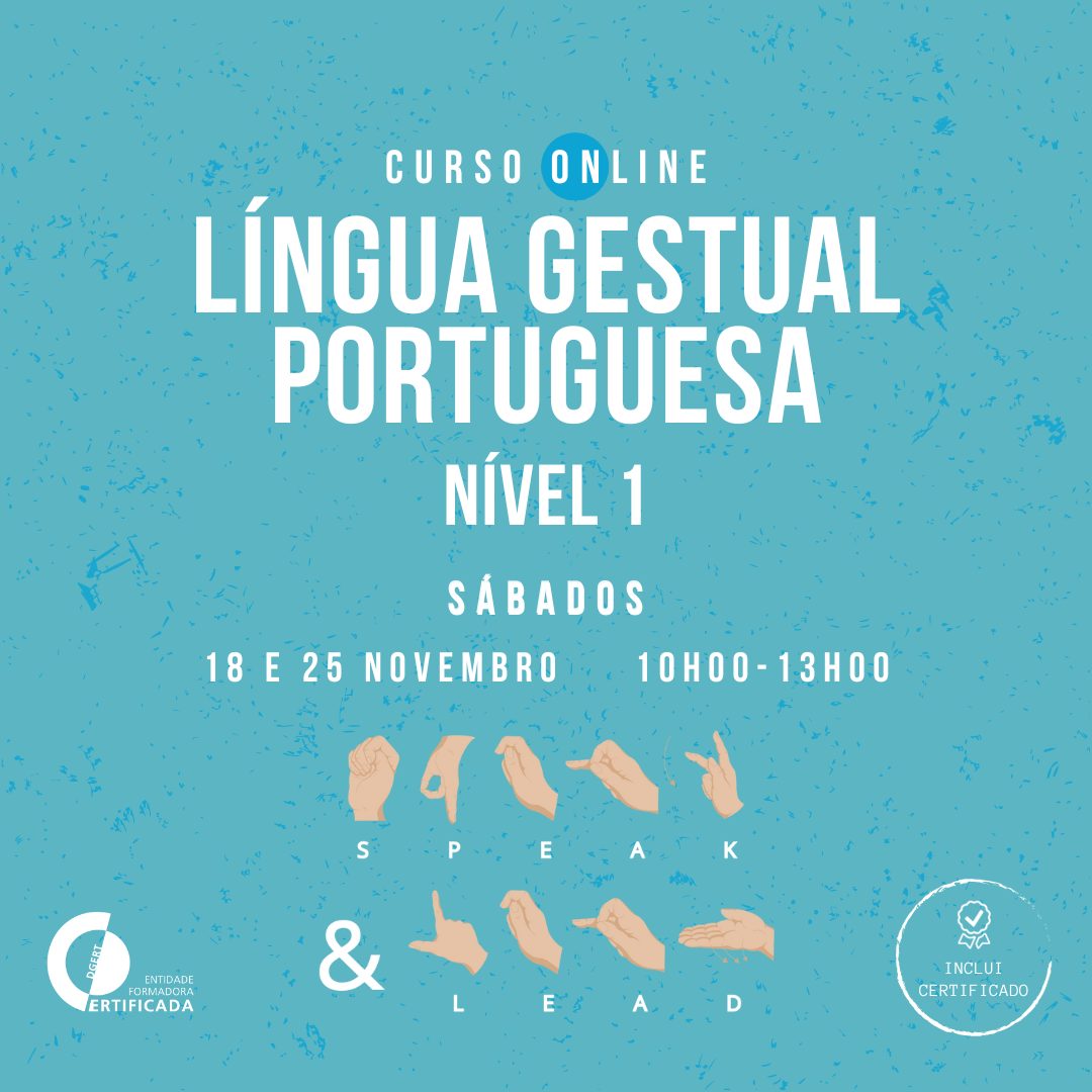 Curso de Língua Gestual Portuguesa - Nível 1